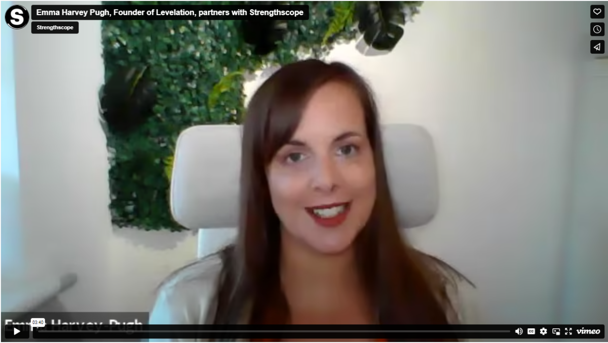 Emma Harvey Pugh, the Founder of Levelation, partners with Strengthscope